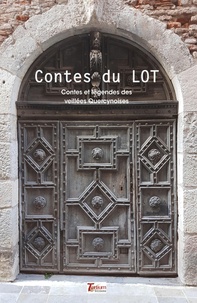 Juliet Heslewood - Contes du lot - Contes et légendes des veillées Quercynoises.
