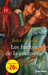 Juliet Landon - Les fiancés de la couronne.