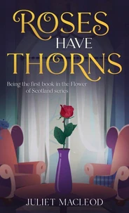 Roses Have Thorns