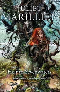 Juliet Marillier - Heir to Sevenwaters.