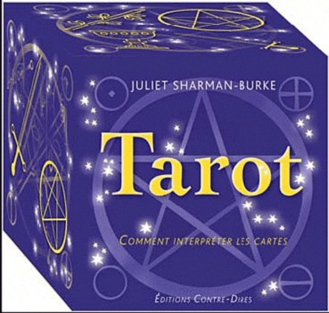 Juliet Sharman-Burke - Tarot - Comment interpréter les cartes.