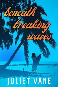Beneath Breaking Waves