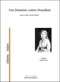 Juliette Adam - Une féministe contre Proudhon - 1858.