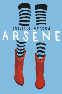 Juliette Arnaud - Arsène.