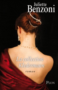 Juliette Benzoni - La collection Kledermann.