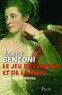 Juliette Benzoni - Le jeu de l'amour et de la mort Tome 2 : La messe rouge.