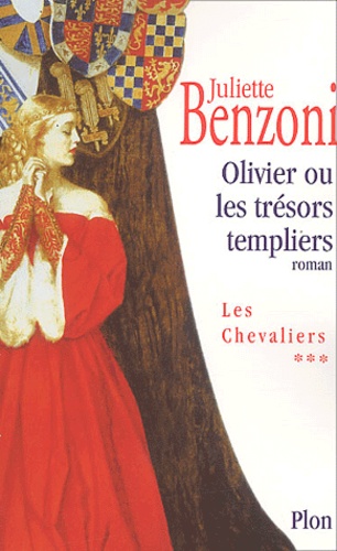 Les Chevaliers Tome 3 Olivier ou les trésors templiers