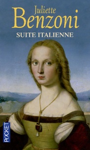 Juliette Benzoni - Suite italienne.