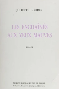 Les enchaînés aux yeux mauves