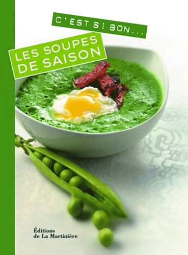 Juliette Bordat et  Sucré Salé - Les soupes de saison.