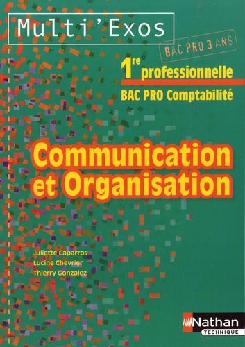 Juliette Caparros et Lucine Chevrier - Communication et organisation 1e Bac pro 3 ans comptabilité.