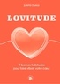 Juliette Dumas - LOVITUDE - 9 bonnes habitudes pour faire vibrer votre coeur.
