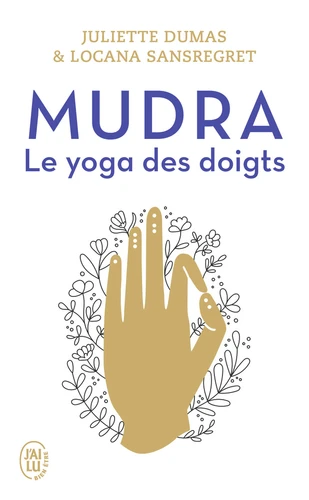 Couverture de Mudra : Le yoga des doigts