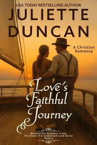 Love's Faithful Journey: A Christian Romance