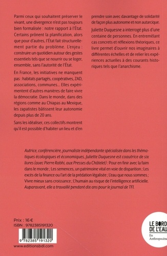 Autonomes et solidaires pour le vivant. S'organiser sans l'autorité de l'Etat