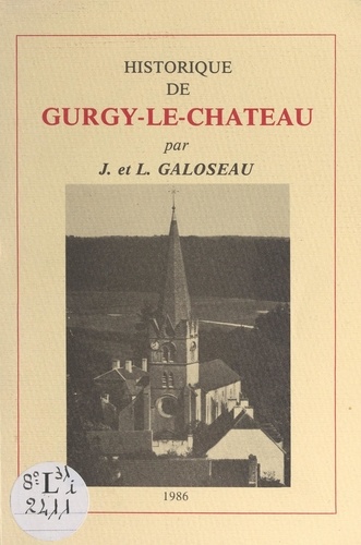 Historique de Gurgy-le-Château