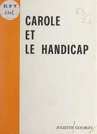 Carole et le handicap