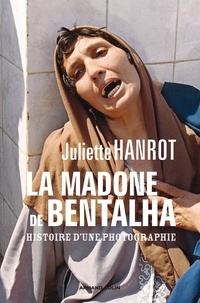 La Madone de Bentalha - Histoire dune photographie.pdf