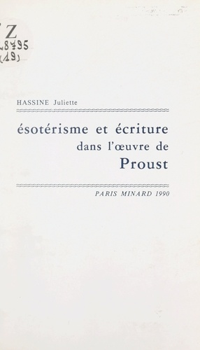 Ésotérisme et écriture dans l'œuvre de Proust