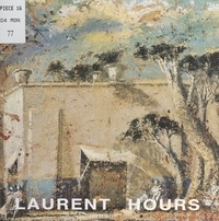 Juliette Hours et Olivier Rousseau - Laurent Hours - Peintures.