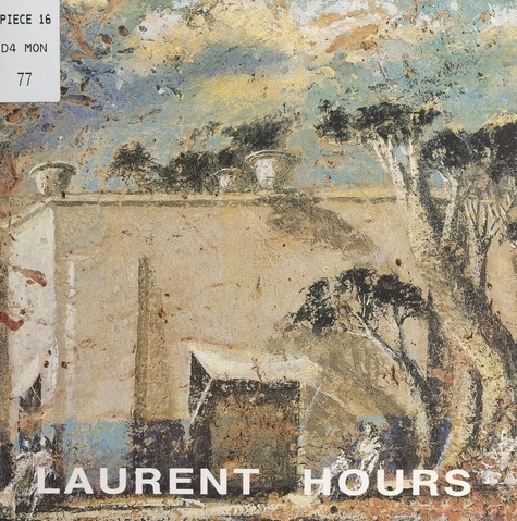 Laurent Hours. Peintures