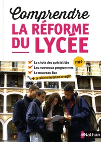 Comprendre la réforme du lycée