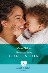 Juliette Hyland - Her Secret Baby Confession.