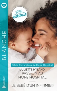 Passion au Hope Hospital ; Le bébé d'un infirmier