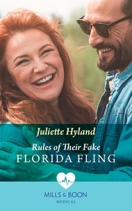 Juliette Hyland - Rules Of Their Fake Florida Fling.