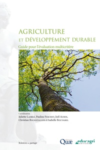 Juliette Lairez et Pauline Feschet - Agriculture et développement durable - Guide pour l'évaluation multicritère.