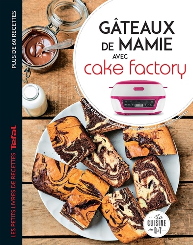 Juliette Lalbaltry - Gâteaux de Mamie avec Cake Factory.