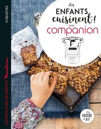 Téléchargez le livre d'essais gratuit Les enfants cuisinent avec Companion (French Edition)  par Juliette Lalbaltry