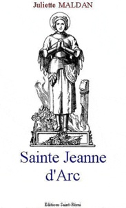 Juliette Maldan - Sainte Jeanne d'Arc.