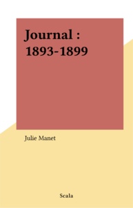 Juliette Manet - Journal - 1893-1899.