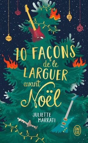 10 façons de le larguer avant Noël