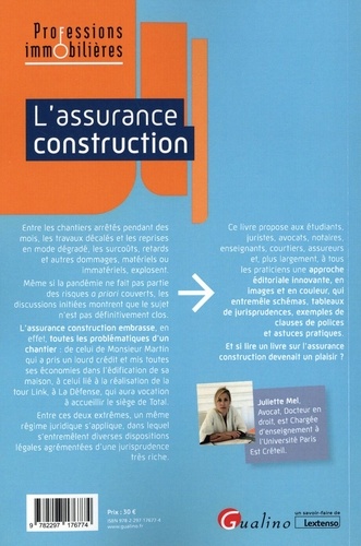L'assurance construction. Panorama des règles communes et spécifiques applicables aux assurances construction 2e édition