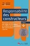 Juliette Mel - Responsabilité des constructeurs - Panorama complet des règles de procédure en matière de responsabilité des constructeurs.
