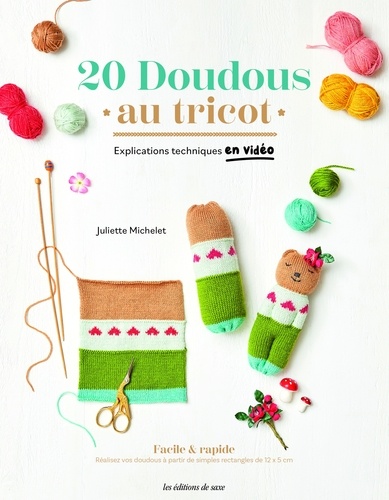 23 Doudous au tricot. Explications techniques en vidéo