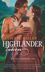 Juliette Miller - Highlander Taken.