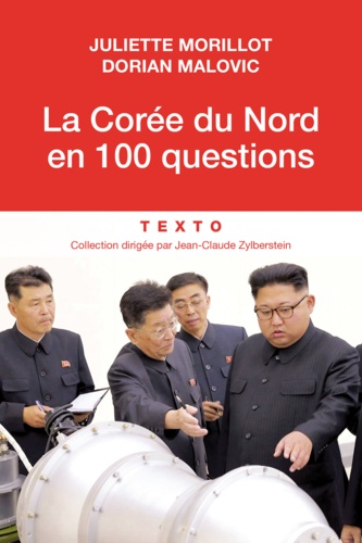 La Corée du nord en 100 questions
