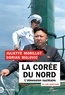 Juliette Morillot et Dorian Malovic - La Corée du Nord en 100 questions - L'obsession nucléaire.