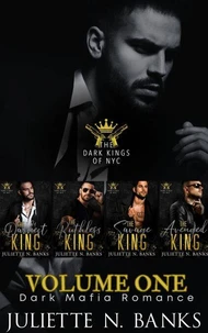The Dark Kings Volume One: Dark Mafia Romance