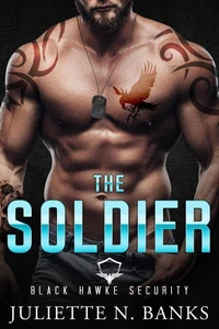 The SOLDIER: Steamy Military Romance