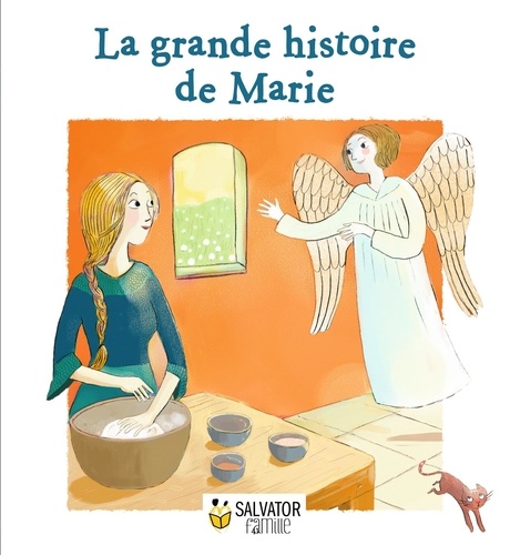 Juliette Paban et Anne-Sophie Lanquetin - La grande histoire de Marie.