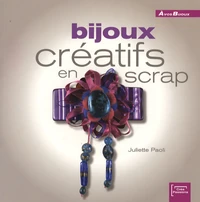 Bijoux créatifs en scrap
