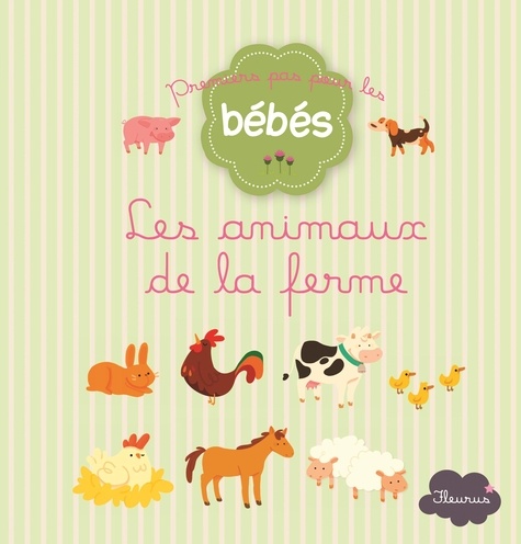 Les animaux de la ferme de Juliette Parachini-Deny - Album - Livre ...