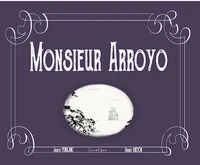 Monsieur Arroyo