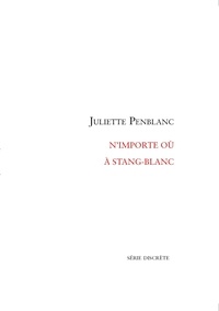 Juliette Penblanc - N'importe où à Stang Blanc.