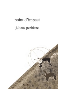 Juliette Penblanc - Point d'impact.