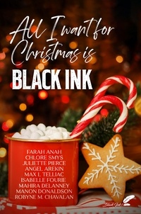 Juliette Pierce et Chlore Smys - All I want for Christmas is Black Ink.